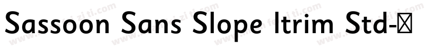 Sassoon Sans Slope ltrim Std字体转换